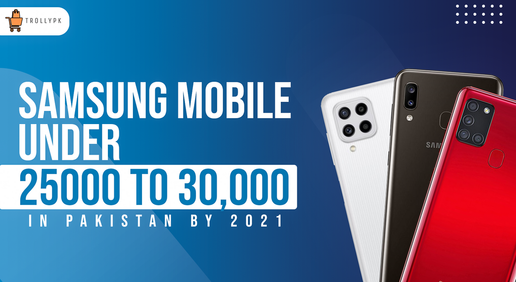 Samsung Phone From  Rs. 25,000 to Rs. 30,000